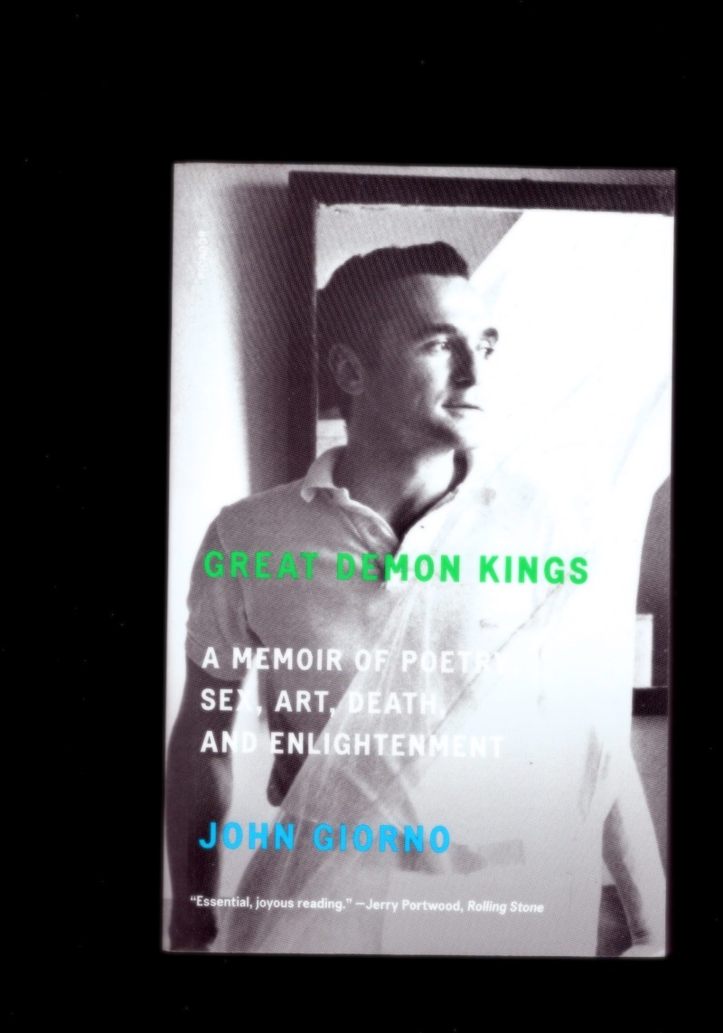 GIORNO, John - Great Demon Kings: A Memoir of Poetry, Sex, Art, Death, and Enlightenment